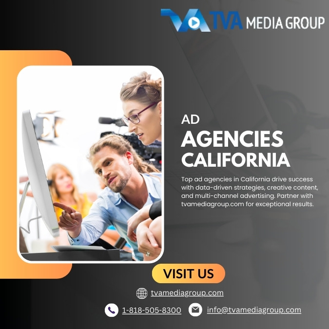 How Ad Agencies in California Drive Success?